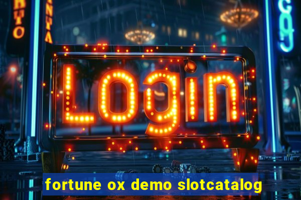 fortune ox demo slotcatalog